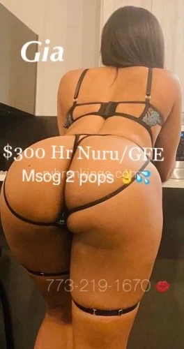 (773)219-1670 is Mixedand offers nuru massages, asian massage, bodyrubs in Chicago and available for incall on rubrankings THOROUGHLY READ MY AD BEFORE CONTACTING ME!
Hello, loves💋 I’m Gia Sexy Dominican 
I have 3 years of experience in providing sensual relaxation body rubs. I’m very laid back with a gentle and sweet personality. I would love to get my hands on you! 
✅clean private cozy apartment 
✅ hot Coffee ☕️ complimentary water
✅shower available 
To book, please contact me via text message with your NAME, TIME & THE SESSION that you want! Pre-booking is highly suggested. Please mention you seen the ad on “Rubrankings”

Rates 
$160 hhr Tantra (topless massage)
$200 Hr GFE special 
$300 Hr  GFE /NURU 2 pops 💦 
$400Hr Dom Pegging/ Prostate add on
I accept Cash, Zelle 

 will not respond to explicit questions and, or comments.  NO AA, NO EXTRA PICS so please be mindful! Serious inquiries only! 
This is my original ad! I’m 100 % independent and don’t associate myself with any other providers!
Available 7 days a week from 9:00am-5pm




