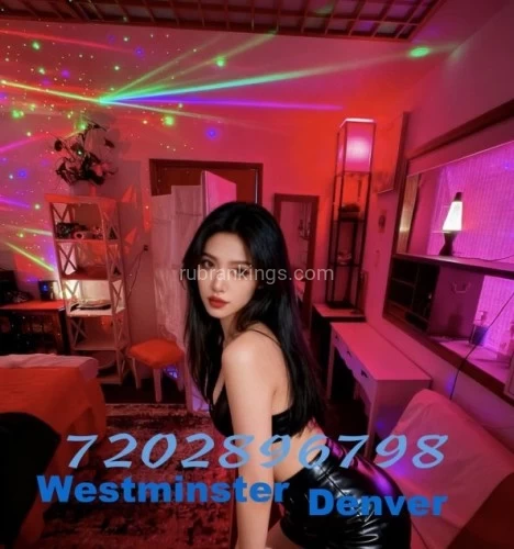 (720)289-6798 is asianand offers nuru massages, asian massage, bodyrubs in Denver and available for both on rubrankings Asian massage outcall incall🎈🌺🌸
Licensed professional therapist,combination of traditional and modern techniques to melt away stress and tension,soothe sore muscles.deep tissue,light touch personalized care for unique needs.enjoy a peaceful, soft music, warm lighting, and premium-quality session.provide incall、outcall service by advance appointment.
Tel: 7202896798
Address: 81 St Westminster  & Acoma St Denver
