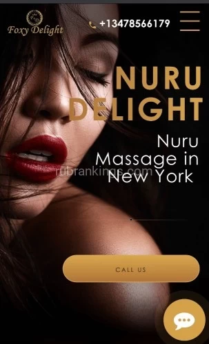 (347)856-6179 is Caucasianand offers nuru massages, asian massage, bodyrubs in New york and available for both on rubrankings Nuru Delight parlor   -   It s  time for   relax   ! We offer   Erotic massages ,  nuru , tantra massage  , sensual erotic massage  bodyrub , Erotic Loni massage , erotic soapy scrub  Manhattan NYC
Welcome! In our massage parlor «Nuru Delight» a lot of pleasures will cover you with a sensual atmosphere. We are expanding the boundaries and limits of relaxation! Erotic massage salon «Foxy Delight» was created to give pleasure.More than 20 erotic programs, with unique, top-class masters.Here you will be able to reveal the secret of erotic relaxation, if you allow yourself to visit our salon Foxy Delight.Additional services complement your program with vivid feelings.You will be pleasantly surprised by our interior, which is not repeatable in our city.Huge spacious rooms. Iridescent hydro massage with all the colors of the rainbow.A place where you can forget yourself and get lost.
https://www.nuru.foxydelight.com/
tel: +1 (347) 856-6179