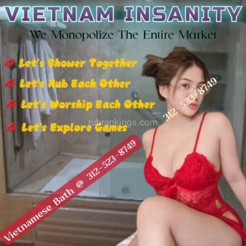 (312)523-8749 is asianand offers nuru massages, asian massage, bodyrubs in Chicago and available for incall on rubrankings "Sex is healthy, not devitalizing, as in the traditional Asian assertion, so long as it is 'taken' as if it were a drug, and not 'consumed' as if it were an ordinary food". This is the philosophy of Us As A Super Massage Club! Our mission is to train and practice with you for the healthiest “Organic + Orgasm” Connection! 

We source “Mysterious Legendary That Nuru Sensual Massage Team” & “Primitive Wild Vietnamese Erotic Tantra Massage Crew” for getting you the MOST PROFESSIONAL ASIAN PROFILE!


Let’s Show Off How Our Team Will Boost “Men’s Function” In Orgasm Way:

•	Vietnamese Jacuzzi ( Mandarin Duck Bath ) 
She Bath & Rub You In Warm Tub! 

•	Thai Prostate Sauna Room 
She Massage Your Prostate In Sauna Room!

•	Vietnamese-Style Standing Bathing Room 
She Wash You From Head To Toes!

•	Thai Soapy & Milky Mattress 
She Applies Soapy Foam To Slide Rub On You!

•	Vietnamese Water Falls Table Shower 
You & Her Lie Together In Water Bed And Let Water Falls Shower You Guys! Hold Her Tightly! 

•	Thai Big Massage Leather Cushion Bed 
This Is The Nest Where You Will Enjoy The Spectacular Heaven Tour With Your Therapist!

•	Vietnamese Tatami Mattress 
Your Crazy Elevated Massage Service Starts Here!

•	Thai King Size Imperial Bed 
The Best Playground For “Four Hands” Massage!


We Monopoly The Entire “Thai Masseuses Market” & “Vietnamese Masseuses Market”, Which Means In Chicago, We’re The Only One Place Can Deliver REAL AUTHENTIC Thai & Vietnamese Masseuses!


Take the privilege on Vietnamese & Thai talents from us at 312-523-8749 any time between 10:00am and 2:00am Every-Day Available!  



